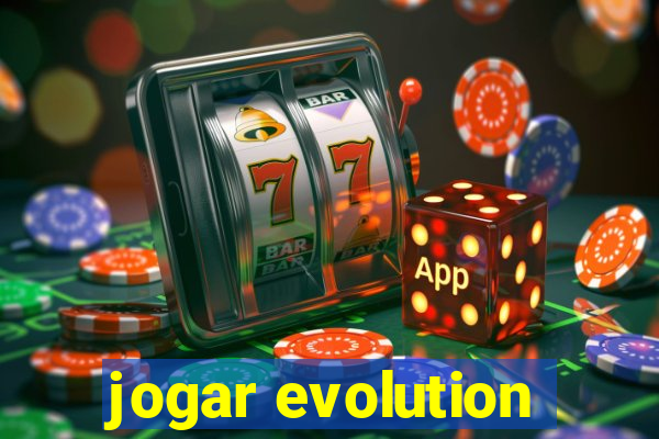 jogar evolution