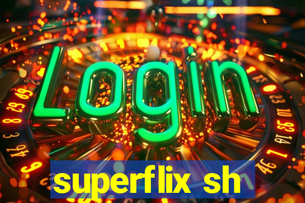 superflix sh