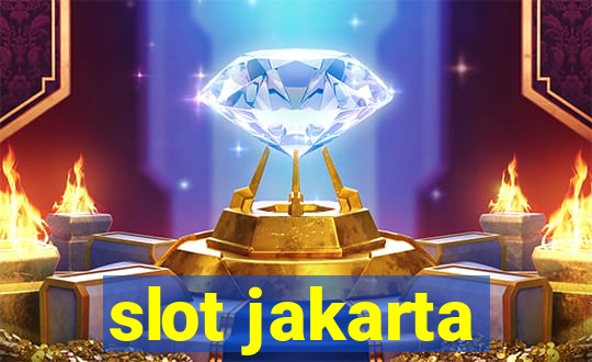 slot jakarta