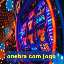 onebra com jogo