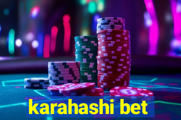 karahashi bet