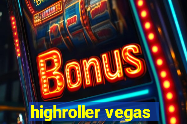 highroller vegas