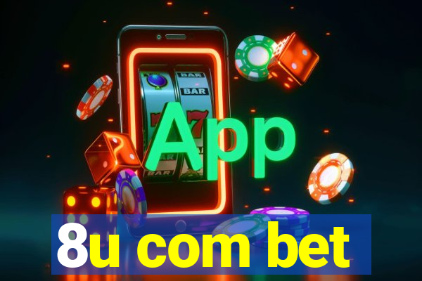 8u com bet