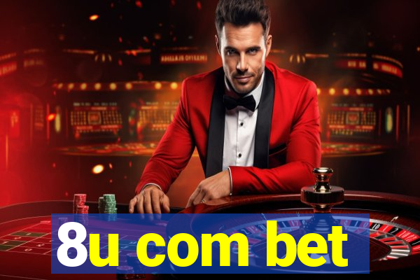 8u com bet