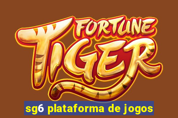 sg6 plataforma de jogos