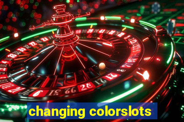 changing colorslots