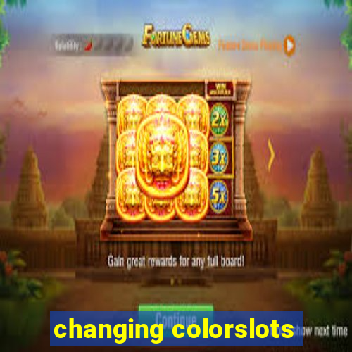 changing colorslots