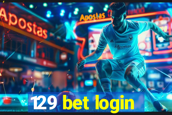 129 bet login