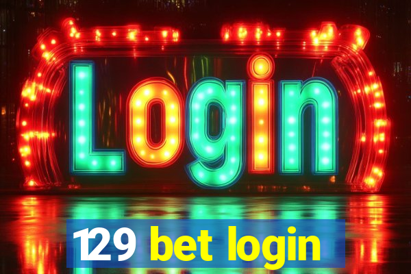 129 bet login