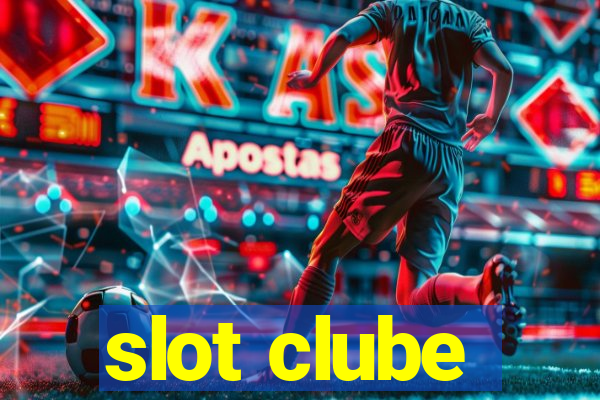 slot clube