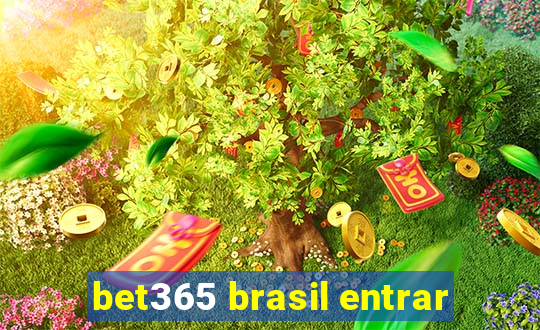 bet365 brasil entrar