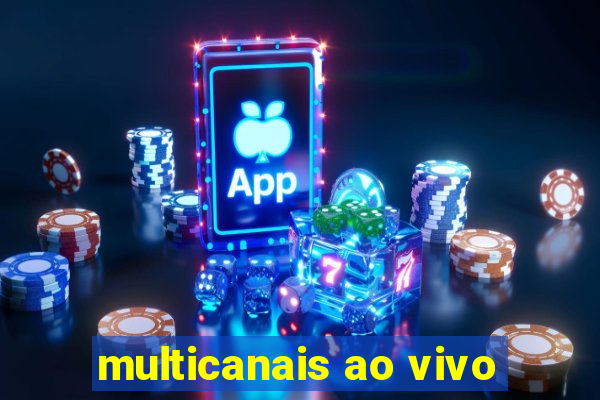 multicanais ao vivo