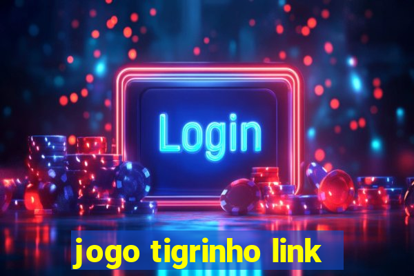 jogo tigrinho link