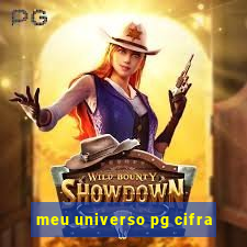 meu universo pg cifra