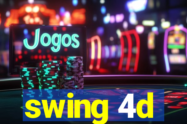 swing 4d