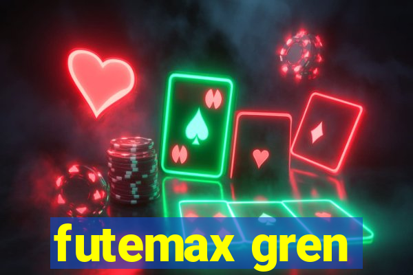 futemax gren