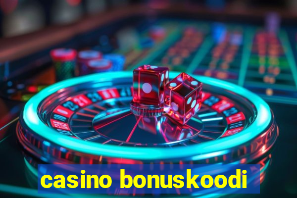 casino bonuskoodi