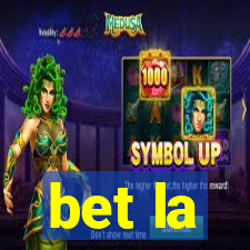 bet la