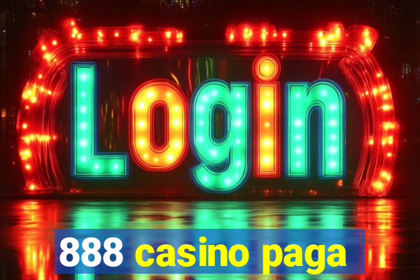 888 casino paga