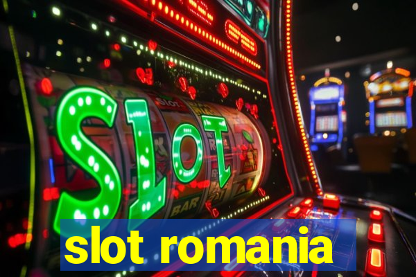 slot romania