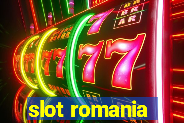 slot romania