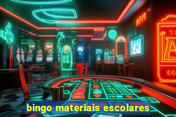 bingo materiais escolares