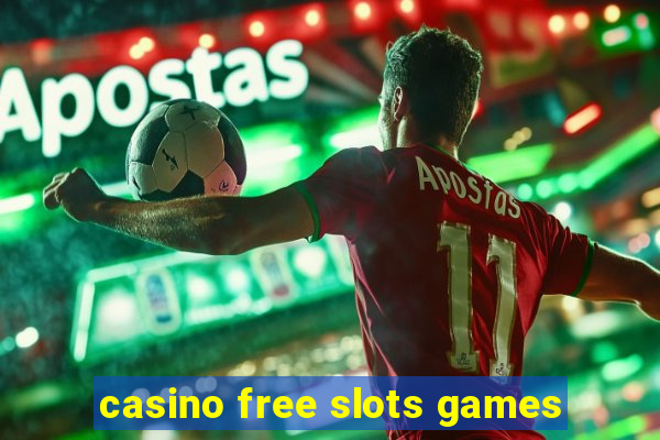 casino free slots games