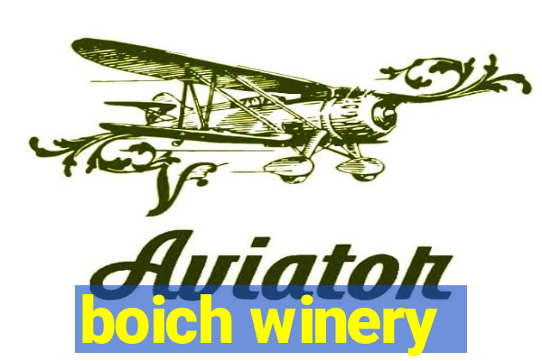 boich winery