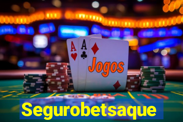 Segurobetsaque