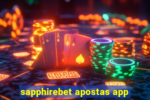 sapphirebet apostas app