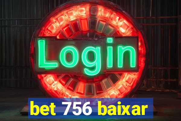 bet 756 baixar