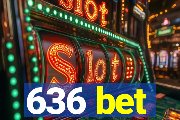 636 bet