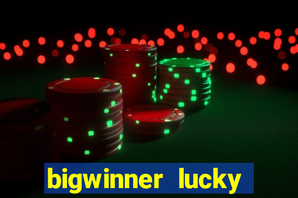 bigwinner lucky spin to win