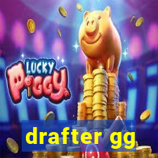 drafter gg