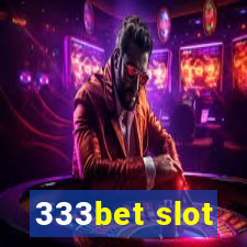 333bet slot