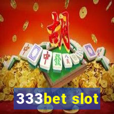 333bet slot