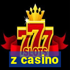 z casino