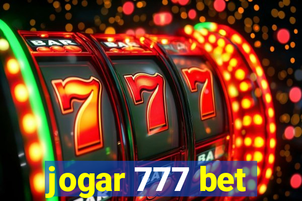 jogar 777 bet