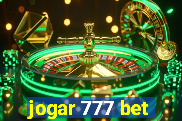 jogar 777 bet