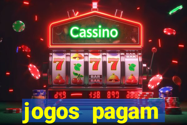 jogos pagam dinheiro de verdade