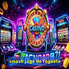 smash jogo do foguete