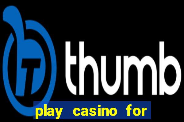 play casino for real money online