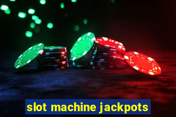 slot machine jackpots