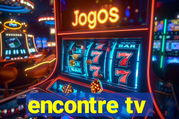 encontre tv