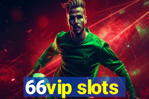 66vip slots