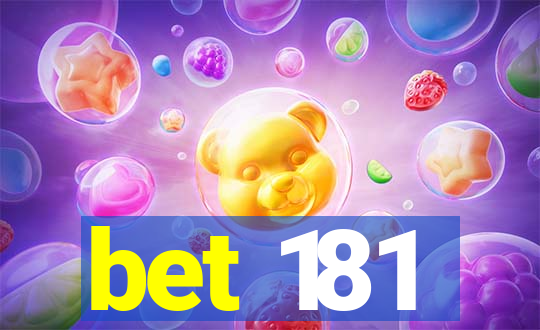 bet 181