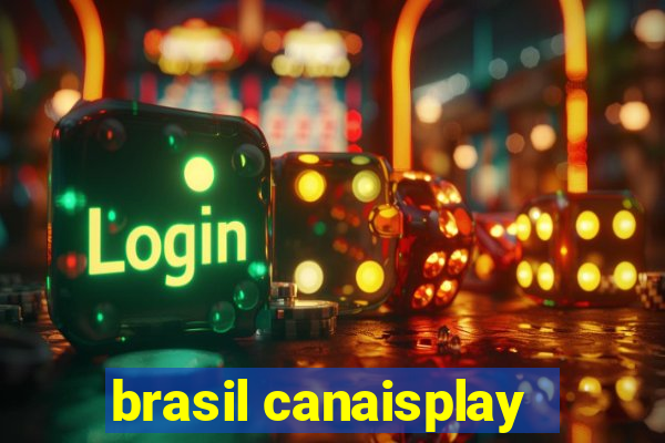 brasil canaisplay