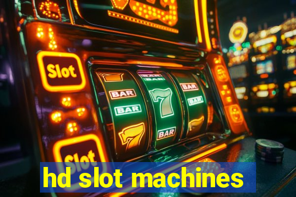 hd slot machines