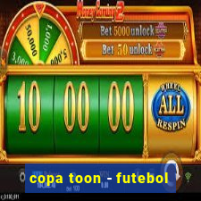 copa toon - futebol