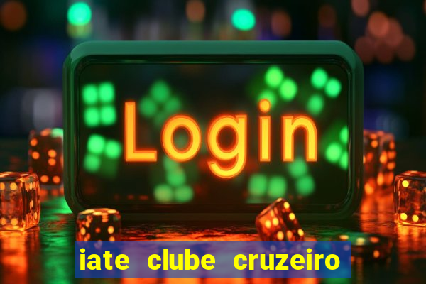 iate clube cruzeiro do sul